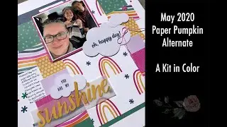 Paper Pumpkin May 2020 Alternate | A kit In Colour | FB Live Replay