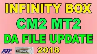 INFINITY BOX CM2 MT2 V2.00  BIG UPDATE DA FILE