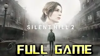 SILENT HILL 2 REMAKE | Full Game Walkthrough | No Commentary