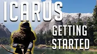 GETTING STARTED IN ICARUS! - Icarus Gameplay (PC)