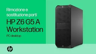 Rimozione e sostituzione parti | PC desktop HP Z6 G5 A Workstation | Assistenza PC HP | HP Support