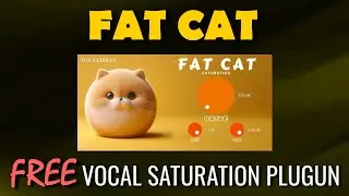 FAT CAT | FREE Vocal Saturation Plugin