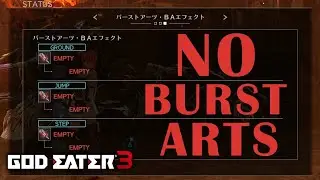 No Burst Arts Run [Buster Blade] - God Eater 3