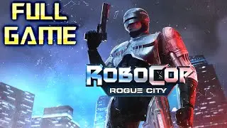 ROBOCOP ROGUE CITY | Full Game Walkthrough | No Commentary