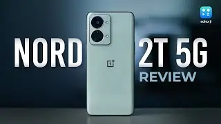 OnePlus Nord 2T Review: If it ain’t broke… make it better!