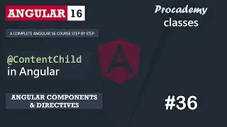 #36 ContentChild() in Angular | Angular Component & Directives | A Complete Angular Course