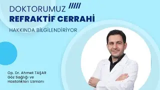 Refraktif Cerrahi Nedir?