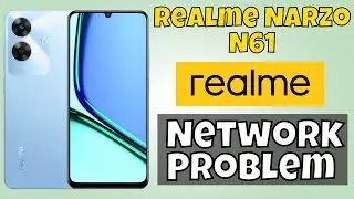 How to Fix Network Problem Realme Narzo N61