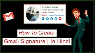 How To Add a Signature in Gmail in Hindi | New Update