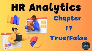 HR Analytics True/False Chapter 17 Video