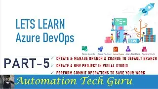 LETS LEARN Azure DevOps : Part-5 | Azure DevOps Tutorial | Realtime Project .NET 6| All in one place
