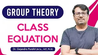 Group Theory | Class Equation - Sn & Dn | Class Equation Proof