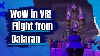 Escape from Dalaran - A WoW VR experience from Gamescom 2024