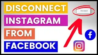 How To Disconnect Instagram From Facebook Page? [in 2024]