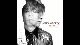 The Rules - Jerry Cherry