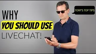 Live Chat Benefits - How To Add LIve Chat On Your Website - Tony Messer Explains!