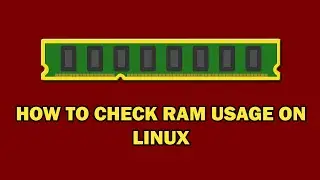 How to check RAM utilization on Linux