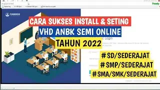 CARA INSTALL & SETTING VHD ANBK SEMI ONLINE 2022