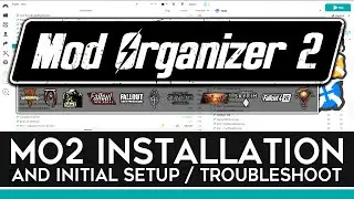 Mod Organizer 2 - How to Install & Setup Guide (2020)