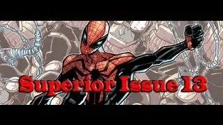 Superior Spider-Man Issue 13: Comic Book Review #33