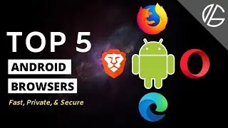 Top 5 Best Android Browsers (2020) 🔥 Best Google Chrome Alternative🔥