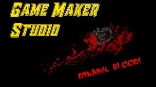 Game Maker Studio || Dynamic Blood