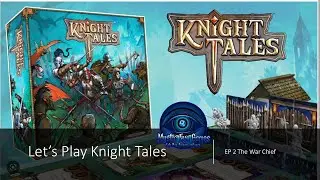 Knight Tales Episode 2