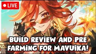 Live Pre Farming For Mavuika and Build Reviews in Genshin Impact