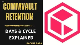 Commvault || Data Retention || Days & Cycle Explained