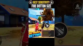 FREE FIRE ALL GUN AUTO HEADSHOT SENSITIVITY SETTING + FIRE BUTTON SIZE #shortsfeed #shorts #freefire