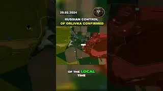 Breaking News: Russian Control of Orlivka Confirmed | Exclusive Footage Revealed #shorts