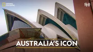 Australia’s Icon | Engineering Connections | हिन्दी | Full - Episode | S2 - E1 | National Geographic