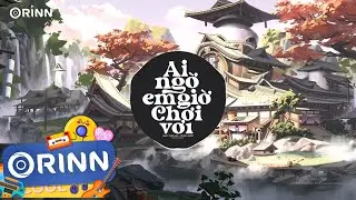 Ai Ngờ Em Giờ Chơi Vơi (Orinn Remix) - Junki Trần Hoà x Trung Ngon | Nhạc Trẻ Remix EDM Hot TikTok