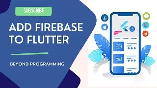 Flutter Firebase Setup Android Tutorial 2022