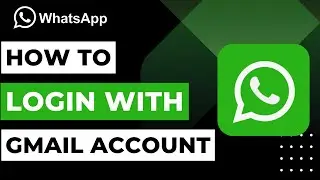 How to Login WhatsApp With Gmail Account !