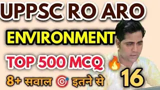 uppsc uppcs 2024 ro aro 2023 Enviornment top question | most important mcq 💯 class 16