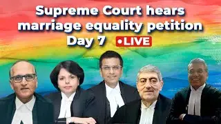 Supreme Court hears marriage equality petition | Final Arguments: Day 7 | LIVE