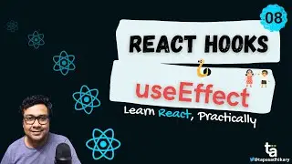 08 - useEffect React Hook - React Hooks - Learn React Practically - useEffect Hook for Side Effects