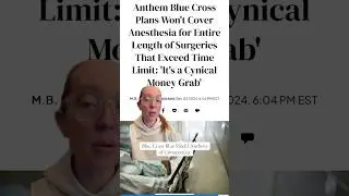 News from BCBS Anthem of Missouri, New York, & Connecticut re: Anesthesia coverage. Thoughts?