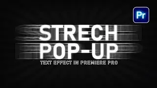 Stretch Pop-Up Text Animation | Premiere Pro Tutorial