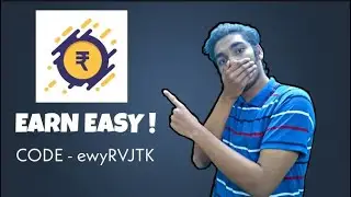 How to Make Online Earning in Refer and Earn for EASY EARN APP !