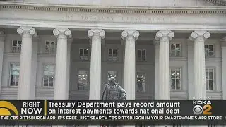 Treasury Department pays record amount in interest payments toward national debt