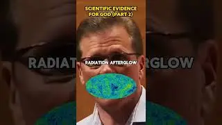 Scientific EVIDENCE For God (Part 2)