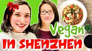 VEGAN Potluck in SHENZHEN China! 🌱🇨🇳