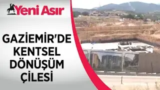 Gaziemir'de kentsel dönüşüm çilesi... Aylardır tek bir çivi bile çakılmadı