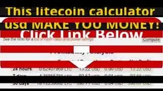 This litecoin calculator usd  MAKE YOU MONEY!