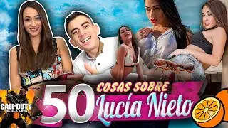 Lucía Nieto: 50 cosas sobre mí (by Jordi ENP). Final F***z 😎