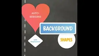 Auto-Resizing Background Shapes for Ae in one Minute