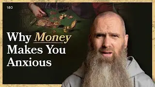 Why Money Makes You Anxious | LITTLE BY LITTLE | Fr Columba Jordan CFR