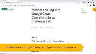 GSP338 Monitor and Log with Google Cloud Operations Suite: Challenge Lab | 🐱‍🏍 GCP learning tour